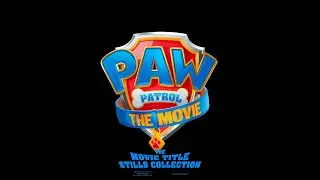PAW Patrol: The Movie (2021) end title sequence