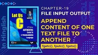 Let us C Solutions | C Programming | How Append the contents of one file at the end of another in C.