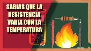 Cuánto varía la Resistencia con la temperatura