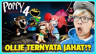 NGGAK NYANGKA TERNYATA OLLIE JAHAT!! POPPY PLAYTIME CHAPTER 4 FANMADE