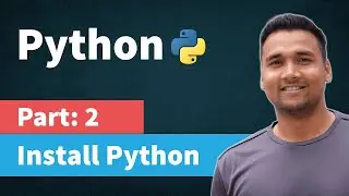 How to install Python 3 on Windows | [Part 2] Python Tutorial for Beginners in Hindi