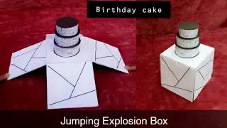 Birthday Gift | (part#3) Jumping Explosion Box with Cake || explosion box