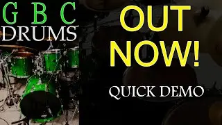 GBC Drums - New Sample Library Out Now! Quick Demo
