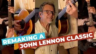 RIP JOHN LENNON — Remaking a Beatles Classic — 