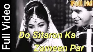 Do Sitaron Ka Zameen Par Hai Milan || By Lata Mangeshkar And Mohammed Rafi