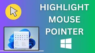 How to Highlight Mouse Pointer Windows 11 #windows