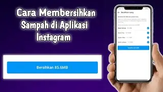 Cara Membersihkan sampah di aplikasi Instagram 2023
