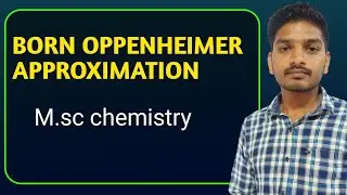 born Oppenheimer approximation msc1