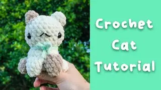 Crochet Cat Tutorial - Free Kitten Crochet Pattern Amigurumi How To