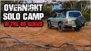Overnight Solo Camp In The 80 Series & A Bit Of An Update! // South Australia