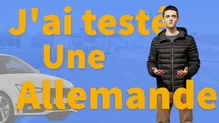J'ai testé une Allemande ! (Conduite sur boite Automatique)
