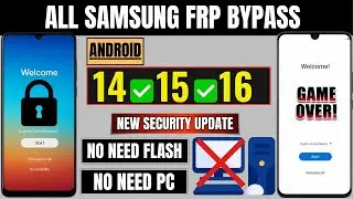 ✅ All Samsung FRP Bypass 2025 | Android 14/ 15/16 | New Security Update | 100% Working |No PC Needed