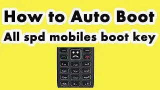How to Auto Boot | All spd mobiles boot key