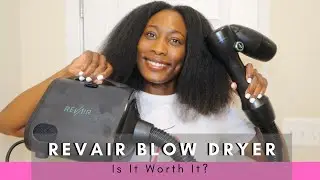 Revair Blow Drying Thick Type 4 Hair - Is it worth it?