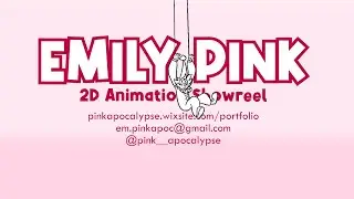 Emily Pink - 2D Animation Showreel 2023