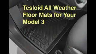 Tesloid Tesla Model 3 All Weather Floor Mats