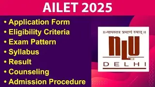 AILET 2025 - Eligibility Criteria, Exam Date, Application form, Syllabus, Exam Pattern