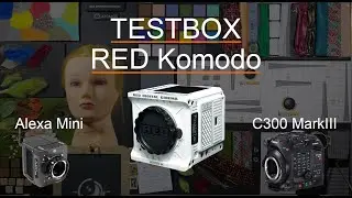 Red Komodo Testbox + comparatif Alexa Mini & C300 Mark III