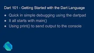 Dart 101 - Getting Started with the Dart Language
