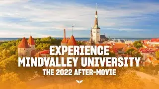 Mindvalley University Tallinn 2022 | Official After-movie