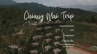 Vlog Trip Northern of Thailand ChiangMai/ Pa/i Maehongsorn/ Baan Rak Thai