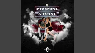 Propose a Toast