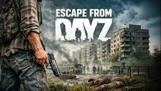 TARKOV НО DAYZ - DAYZ НО TARKOV !