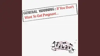 If You Don't Want to Get Pregnant... (Slammin' Remix)