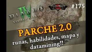 Diablo IV 2.0: Runas, objetos, endgame, y datamining!! (#175)