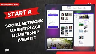 Start a Private Social Network SaaS Business | Build Marketplace, Online Community Website as SaaS