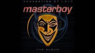 Masterboy-Generation Of Love