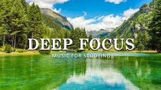 Ambient Study Music To Concentrate - Music for Studying, Concentration and Memory, Study Music #98
