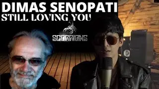 DIMAS SENOPATI | STILL LOVING YOU | REACTION by @GianniBravoSka