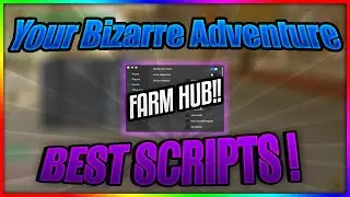 Your Bizarre Adventure Script / Hack | Auto Farm Quest NPC, Fly & More! | FREE | (*PASTEBIN*)