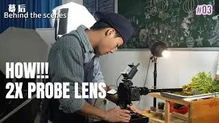 HOW! How do I use my probe lens!