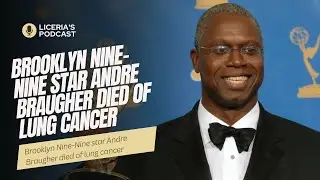 Brooklyn Nine Nine star Andre Braugher died of lung cancer