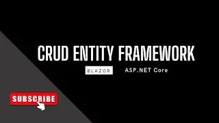 CRUD Using Blazor And Entity Framework Core in ASP.NET Core - Parti 2