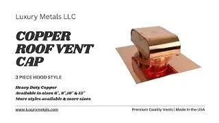 Copper Roof Mount Luxury Metals LLC