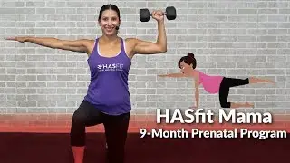 HASfit Mama 9-Month Prenatal Exercise Program - Home Pregnancy Workout Plan 1st, 2nd, 3rd Trimesters