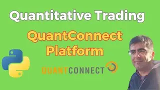 Quantitative trading and algorithmic trading with python: using quant connect platform.