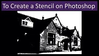 How to Create a Stencil on Photoshop