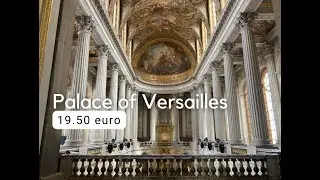 Palace of Versailles, 19.50 euro       4K