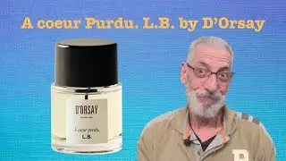 À cœur perdu. L.B.by  D’ORSAY  | JaysBeard.com