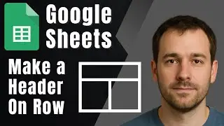 Create a Header in Google Sheets (Professional Spreadsheet Setup Guide)