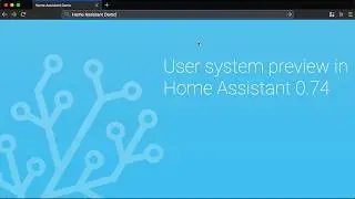 Preview User system in Home Assistant 0.74