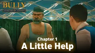A Little Help • Bully Anniversary Edition Android