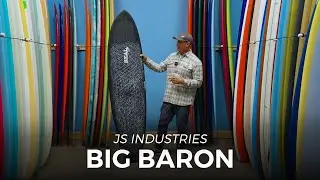 JS Surfboards - Big Baron Review