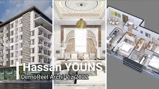 Hassan YOUNS 3D | Demo Reel | Archi-Viz | 2022