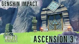 Ascension 3 Quest | Genshin Impact | World Level 5 to 6