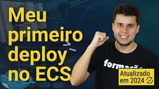 Realizando seu primeiro deploy para o ECS da AWS